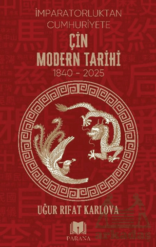 Çin Modern Tarihi - İmparatorluktan Cumhuriyete - 1