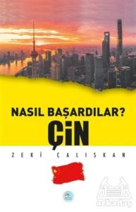 Çin - Nasıl Başardılar? - 1