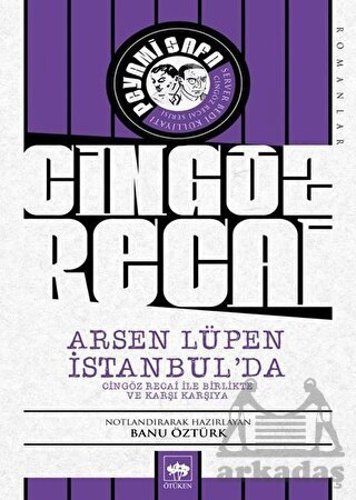 Cingöz Recai - Arsen Lüpen İstanbul'da - Ötüken Neşriyat