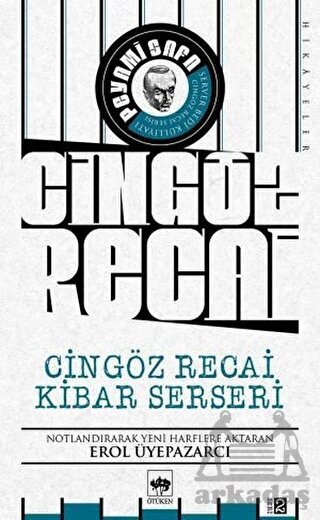 Cingöz Recai Kibar Serseri - Ötüken Neşriyat