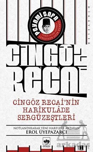 Cingöz Recai'nin Harikulade Sergüzeştleri - 1