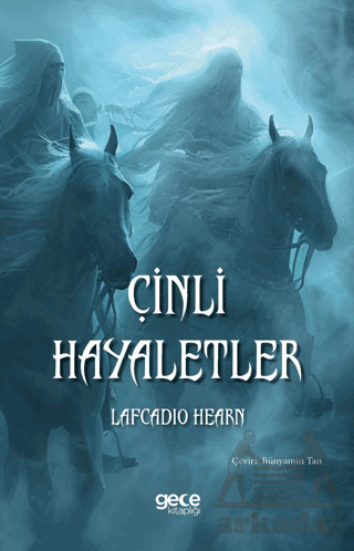 Çinli Hayaletler - Gece Kitaplığı