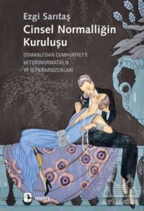 Cinsel Normalliğin Kuruluşu - Metis Yayınları