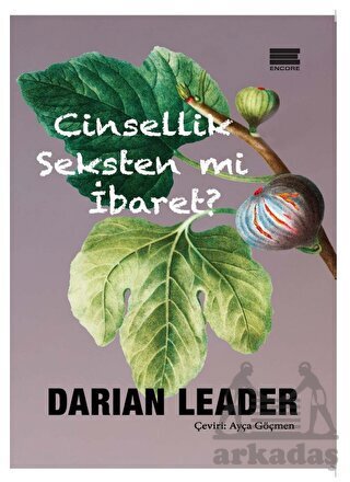 Cinsellik Seksten Mi İbaret? - Encore Yayınları