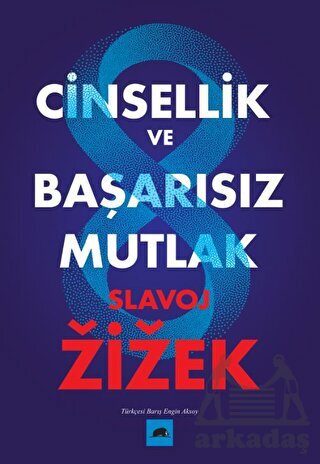 Cinsellik Ve Başarısız Mutlak - Kolektif Kitap