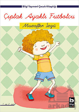 Çıplak Ayaklı Futbolcu - Bilgi Yayınevi