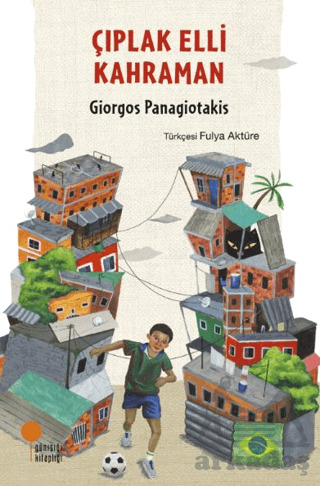 Çıplak Elli Kahraman - Günışığı Kitaplığı