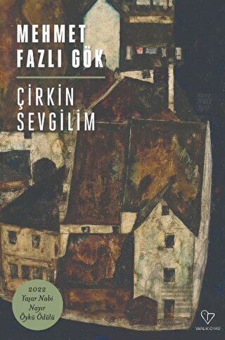 Çirkin Sevgilim - Varlık Yayınları