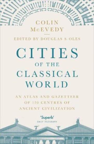 Cities of the Classical World - 1