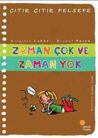 Çıtır Çıtır Felsefe 19 - Zaman Çok Ve Zaman Yok - 1