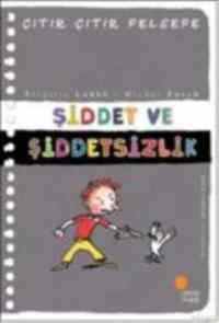 Çıtır Çıtır Felsefe 22 - Şiddet Ve Şiddetsizlik - 1