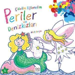 Çizelim Eğlenelim - Periler ve Denizkızları - 1001 Çiçek Kitaplar