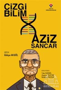 Çizgi Bilim - Aziz Sancar - Tübitak Yayınları