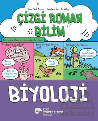 Çizgi Roman Bilim – Biyoloji - Koç Üniversitesi Yayınları