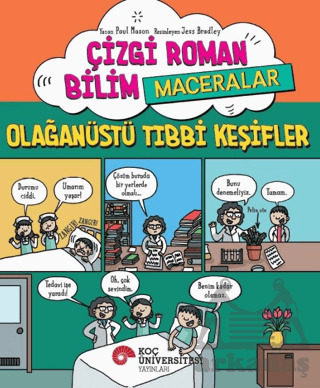 Çizgi Roman Bilim / Maceralar – Olağanüstü Tıbbi Keşifler - 2