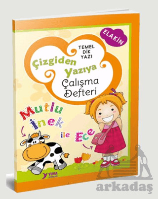 Çizgiden Yazıya Çalışma Defteri (64 Sayfa - Düz Yazı - Anetil) - Yuva Yayınları