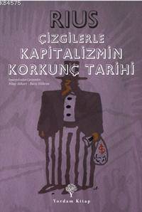 Çizgilerle Kapitalizmin Korkunç Tarihi - Yordam Kitap