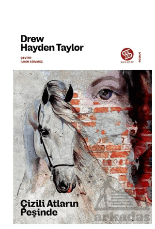 Çizili Atların Peşinde - Sahi Kitap