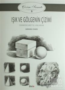 Çizim Sanatı 5 Işık Ve Gölgenin Çizimi - 1