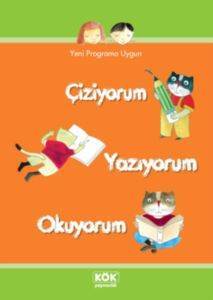 Çiziyorum Yazıyorum Okuyorum - Kök Yayınevi