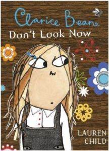 Clarice Bean, Don't Look Now - Orchard Books