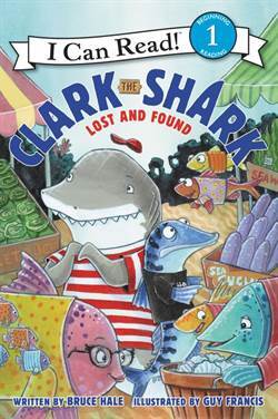 Clark The Shark: Lost And Found (I Can Read Level 1) - Harper Collins USA