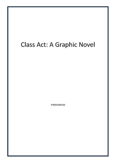 Class Act: A Graphic Novel - Quill Tree Books