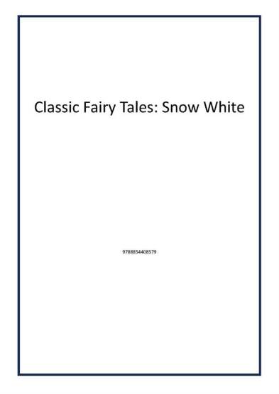 Classic Fairy Tales: Snow White - 1