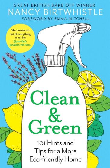 Clean & Green 101 Hints and Tips for a More Eco-Friendly Home - One Boat