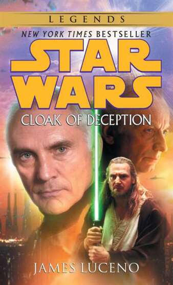 Cloak of Deception: Star Wars Legends - Del Rey USA