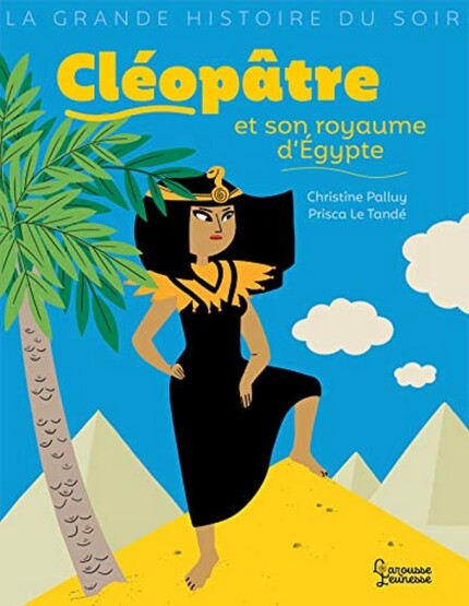 Cléopâtre et son royaume d'Egypte - Publisher