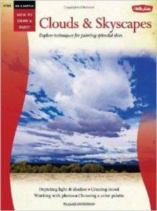 Clouds And Skyscapes Explore Technıques - Walter Foster Publishing