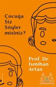 Çocuğa Siz Söyler Misiniz? - 1