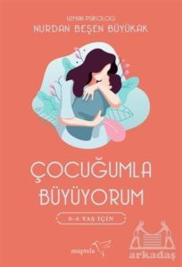 Çocuğumla Büyüyorum - Müptela Yayınları