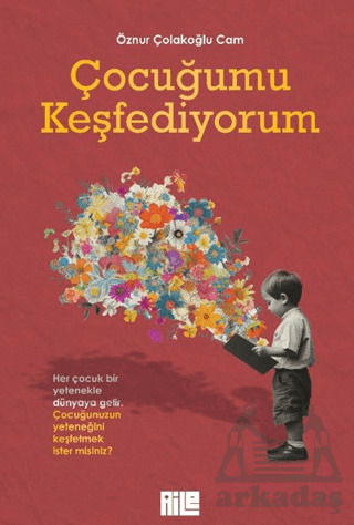 Çocuğumu Keşfediyorum - 1