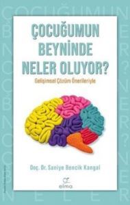 Çocuğumun Beyninde Neler Oluyor? - 1