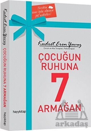 Çocuğun Ruhuna
7 Armağan - Hayykitap