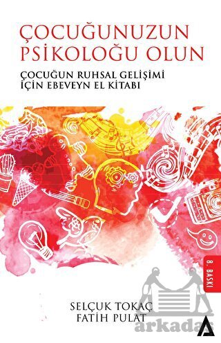 Çocuğunuzun Psikoloğu Olun - 1