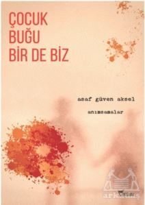Çocuk, Buğu Bir De Biz - Yazılama Yayınevi