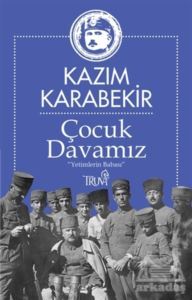 Çocuk Davamız - Truva Yayınları