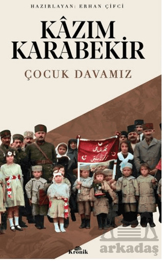 Çocuk Davamız - Kronik Kitap