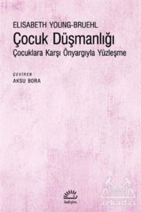 C¸ocuk Düşmanlığı - 1