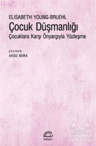 C¸ocuk Düşmanlığı - İletişim Yayınevi