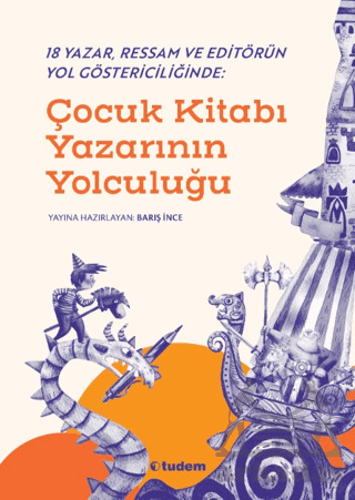 Çocuk Kitabı Yazarının Yolculuğu - Tudem Yayınları