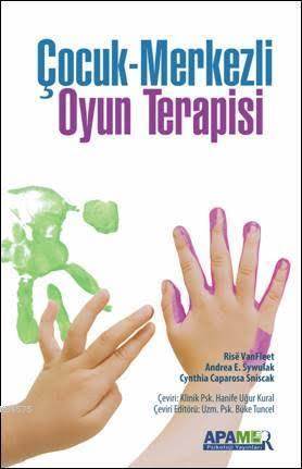 Çocuk-Merkezli Oyun Terapisi - 1