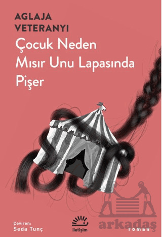 Çocuk Neden Mısır Unu Lapasında Pişer - 1