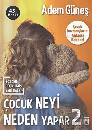Çocuk Neyi Neden Yapar-2 - Timaş Yayınları