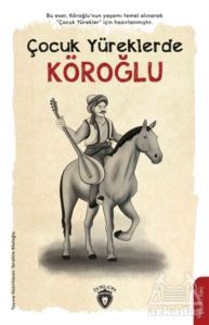 Çocuk Yüreklerde Köroğlu - 1