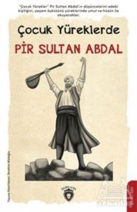 Çocuk Yüreklerde Pir Sultan Abdal - Dorlion Yayınevi