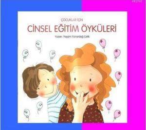 Çocuklar İçin Cinsel Eğitim Öyküleri - 1